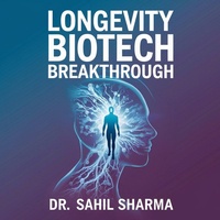 Enlarge image Cover: Longevity Biotech Breakthrough - sahil sharma