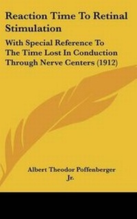 Enlarge image Cover: Reaction Time to Retinal Stimulation - Kessinger Publishing