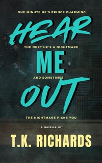 Enlarge image Cover: Hear Me Out - T.K. Richards