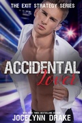 Cover: Accidental Lover (Exit Strategy, #5) - Jocelynn Drake