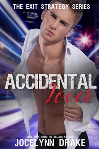 Enlarge image Cover: Accidental Lover (Exit Strategy, #5) - Jocelynn Drake