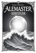 Cover: Alemaster: Servitude - Ivan Popov
