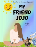 Cover: My Friend Jojo - Spilled Ink and Coffee Press