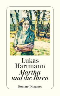 Enlarge image Cover: Martha und die Ihren - Diogenes