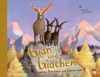 Abbildung von: Gian und Giachen und der Platzhirsch vom Lärchenwald - NordSüd Verlag