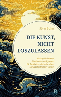 Abbildung von: Die Kunst, nicht loszulassen - R. Brockhaus