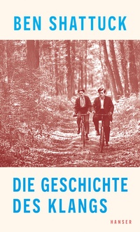 Abbildung von: Die Geschichte des Klangs - Hanser