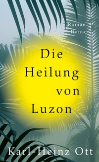 Abbildung von: Die Heilung von Luzon - Hanser