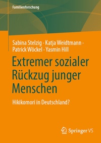 Abbildung von: Extremer sozialer Rückzug junger Menschen - Springer VS