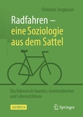 Cover: Radfahren - eine Soziologie aus dem Sattel - Springer