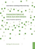 Cover: Emanzipatorische Wege aus den Krisen - Mitteldeutscher Verlag