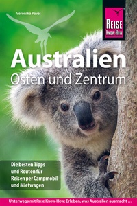 Abbildung von: Reise Know-How Reiseführer Australien Osten und Zentrum - Reise Know-How Verlag Helmut Hermann u. Carsten Blind GbR