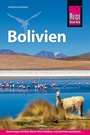 Cover: Reise Know-How Reiseführer Bolivien - Reise Know-How Verlag Helmut Hermann u. Carsten Blind GbR
