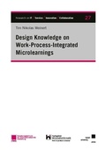 Cover: Design Knowledge on Work-Process-Integrated Microlearnings - Kassel University Press