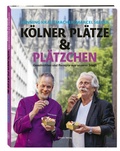 Cover: K&ouml;lner Pl&auml;tze und Pl&auml;tzchen - Greven