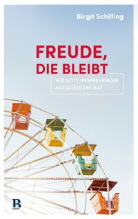 Abbildung von: Freude, die bleibt - R. Brockhaus