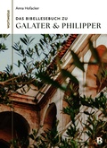 Cover: Das Bibellesebuch zu Galater und Philipper - R.Brockhaus