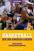 Cover: Basketball: Die Los Angeles Lakers - Meyer & Meyer
