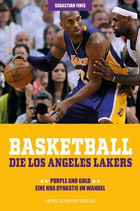 Abbildung von: Basketball: Die Los Angeles Lakers - Meyer & Meyer