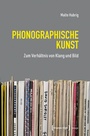 Cover: Phonographische Kunst - transcript