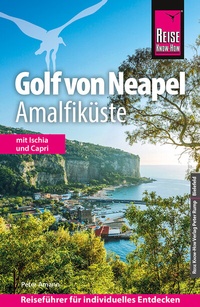 Abbildung von: Reise Know-How Reiseführer Golf von Neapel, Amalfiküste - Reise Know-How Verlag Peter Rump GmbH