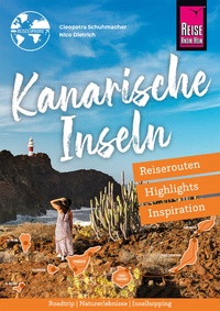 Abbildung von: Kanarische Inseln - Reiserouten, Highlights, Inspiration - Reise Know-How Verlag Peter Rump GmbH