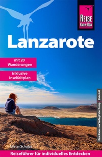 Abbildung von: Reise Know-How Reiseführer Lanzarote - Reise Know-How Verlag Peter Rump GmbH