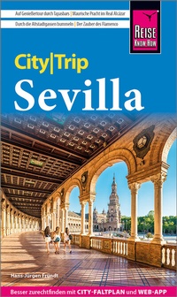 Abbildung von: Reise Know-How CityTrip Sevilla - Reise Know-How Verlag Peter Rump GmbH