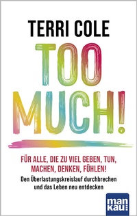 Abbildung von: Too Much! - Mankau Verlag