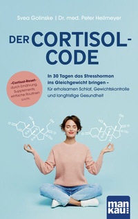 Abbildung von: Der Cortisol-Code - Mankau Verlag
