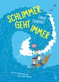 Cover: Schlimmer geht immer - Verlag Voland & Quist