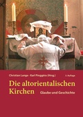 Cover: Die altorientalischen Kirchen - Fr&ouml;lich & Kaufmann