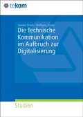 Cover: Die Technische Kommunikation im Aufbruch der Digitalisierung - tcworld