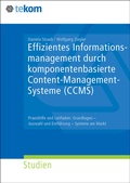 Cover: Effizientes Informationsmanagement durch komponentenbasiertes Content-Management-Systeme (CCMS) - tcworld