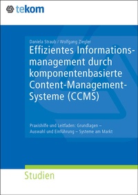 Enlarge image Cover: Effizientes Informationsmanagement durch komponentenbasiertes Content-Management-Systeme (CCMS) - tcworld