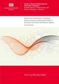 Enlarge image Cover: Multimodal Classification of Epileptic Seizures based on Systematic Features Extraction from Brain and Motoric Signals - Universitätsverlag Chemnitz