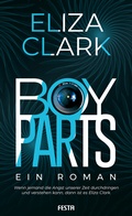 Cover: Boy Parts - Ein Roman - Festa Verlag