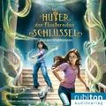Cover: Die H&uuml;ter der fl&uuml;sternden Schl&uuml;ssel (2). Ruf des Magitoriums - Rubiton Audioverlag