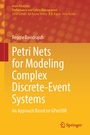 Cover: Petri Nets for Modeling Complex Discrete-Event Systems - Springer