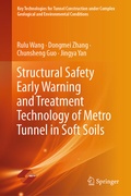 Cover: Structural Safety Early Warning and Treatment Technology of Metro Tunnel in Soft Soils - Springer Nature Switzerland AG