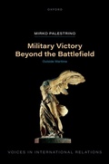 Cover: Military Victory Beyond the Battlefield - Oxford University Press