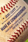 Cover: Make Me Commissioner - Grand Central Publishing