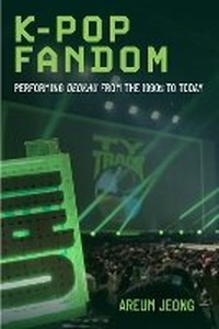 Bild: K-Pop Fandom - The University of Michigan Press