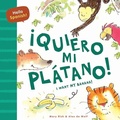 Cover: Hello Spanish! I Want My Banana! / !Quiero Mi Platano! - Dover Publications