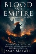 Cover: Blood and Empire (The Gateway Saga, Book 1) - Everlast Books