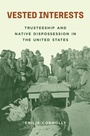 Cover: Vested Interests - Princeton University Press
