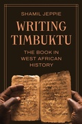 Cover: Writing Timbuktu - Princeton University Press
