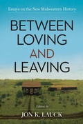 Cover: Between Loving and Leaving - University of Oklahoma Press