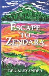Enlarge image Cover: Escape To Zendara - Novelette Press