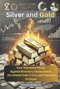 Cover: Silver and Gold - Quite Frank Educational Services